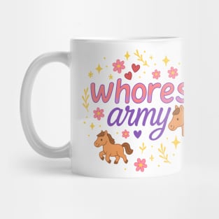 whores army Mug